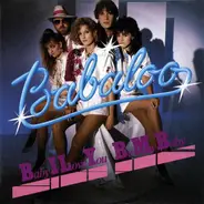 Babaloo - Baby I Love You  / Be My Baby