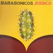 Babasónicos - Jessico