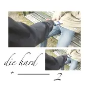 BABA STILTZ - Die Hard+2