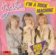 7'' - Babe - I'm A Rock Machine