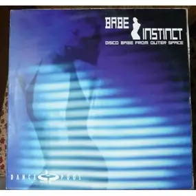 Babe Instinct - Disco Babe From Outer Space