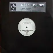 Babe Instinct - Fade to Grey