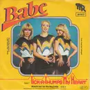 7inch Vinyl Single - Babe - Tick-A-Thumps My Heart / Watch Out For The Big Jump