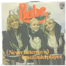 7inch Vinyl Single - Babe - (Never Listen To A) Bouzouki Player