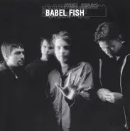 Babel Fish - Babel Fish