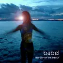 CD - Babel - Last Day On The Beach