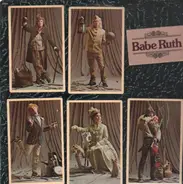 Babe Ruth - Babe Ruth