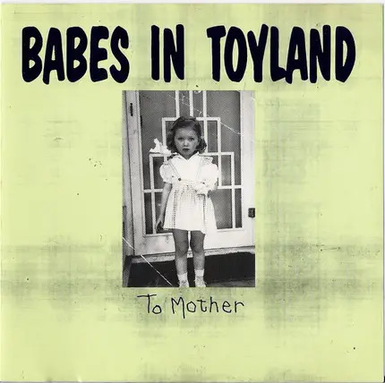 Babes in Toyland - To Mother