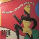 7inch Vinyl Single - Babie Love - Shame, Shame, Shame