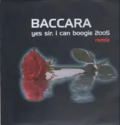 12inch Vinyl Single - Baccara - Yes Sir, I Can Boogie 2005 (Remix)