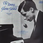 Bach - Mozart - Gould - Guerrero - The Young Glenn Gould, Volume  Two