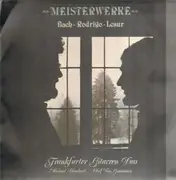 LP - Bach - Rodrigo - Lesur / Frankfurter Gitarrenduo - Meisterwerke
