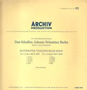 Bach - 'Das Schaffen Johann Sebastian Bachs', Suite Für Violoncello Solo Nr. 1 G-Dur, BWV 1007 / Nr. 2 D-M