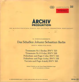 J. S. Bach - Triosonate Nr. 1 Es-Dur, BWV 525 / Triosonate Nr. 6 G-Dur, BWV 530 / Präludium Und Fuge C-Dur, BWV