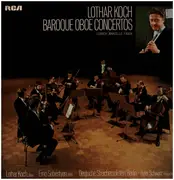 LP - Bach / Marcello / Fasch / Lothar Koch - Baroque Oboe Concertos