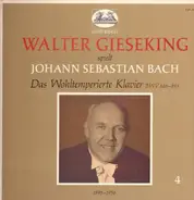 Bach (Gieseking) - Das Wohltemperierte Klavier BWV 846-983