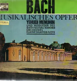 J. S. Bach - Musikalisches Opfer, Yehudi Menuhin
