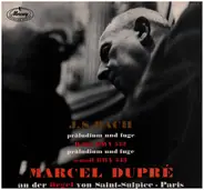 Bach - Marcel Dupré an der Orgel von Saint-Sulpice, Paris