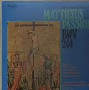 Bach - Matthäus Passion BWV 244