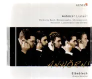 Bach / Mendelssohn / Shostakovich a.o. - Anhörn! Listen!