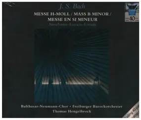 J. S. Bach - Messe H-Moll / Mass B Minor (Anniversary Edition)