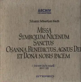 J. S. Bach - Messe in H-Moll, Münchener Bach-Chor und -Orchester, Karl Richter