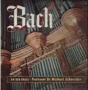LP - Bach - Michael Schneider, Lüneburger St. Johannis Kirche