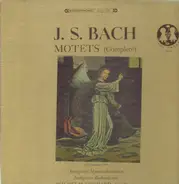 Bach - Motets (Complete)