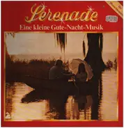 Bach / Mozart / Tschaikowsky - Serenade (Eine kleine Gute-Nacht-Musik)