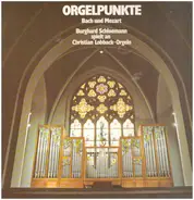 Bach / Mozart / Burghard Schloemann a.o. - Christian Lobback-Orgeln