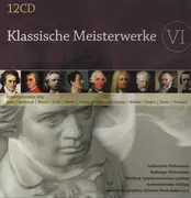 CD-Box - Bach / Mozart / Schubert / Mahler / Beethoven a.o. - Klassische Meisterwerke VI - Gatefold Digifile + Slipcase