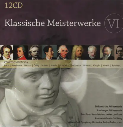 Bach / Mozart / Schubert / Mahler / Beethoven a.o. - Klassische Meisterwerke VI