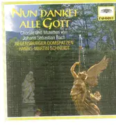 CD - Bach - Nun danket alle Gott - Vierstimmige Choräle & Motetten