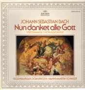 Johann Sebastian Bach - Nun Danket Alle Gott