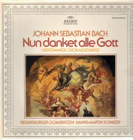 J. S. Bach - Nun Danket Alle Gott