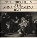 LP - Elly Ameling, Hans-Martin Linde, Gustav Leonhardt - Notenbüchlein für Anna Magdalena Bach