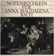 Elly Ameling, Hans-Martin Linde, Gustav Leonhardt - Notenbüchlein für Anna Magdalena Bach