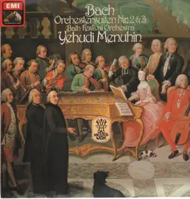 J. S. Bach - Orchestersuiten Nr.2 & 3,, Bath Festival Orch, Y. Menuhin
