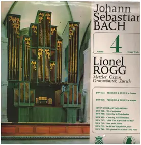 J. S. Bach - Organ Works Volume 4