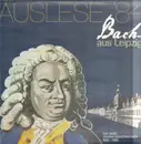 LP - Bach aus Leipzig - Auslese 1984 - Gatefold