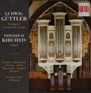 Bach / Albinoni / De Gant / Buxtehude a.o. - Musik für Trompete, Corno da caccia und Orgel aus dem St. Petri-Dom zu Schleswig