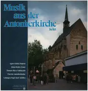 LP - Bach / Buxtehude / Brahms / Bruch - Musik aus der Antoniterkirche Köln