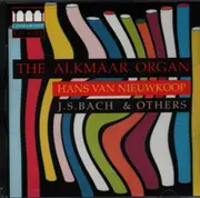 CD - Bach / Buxtehude / Kerll / Muffat - The Alkmaar Organ