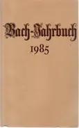 Bach - Bach-Jahrbuch 1985