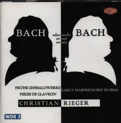 Bach - Bach or not Bach - Early Harpsichord Works