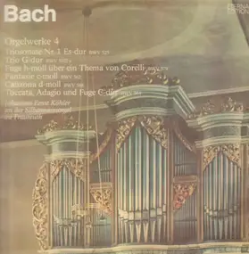 J. S. Bach - Orgelwerke Auf Silbermannorgeln  4