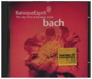 Bach - BaroqueEsprit 2 - The Very Best Of Baroque Music