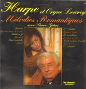 Bach / Beethoven / Mozart a.o. - Harpe Et Orgue Lowrey - Melodies Romatiques