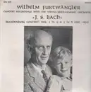 LP - Bach - Brandenburg Concerti Nos. 3 in G & 5 in D (Furtwängler) - STILL SEALED