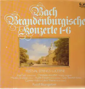 J. S. Bach - Brandenburgische Konzerte 1-6,, Festival Strings Lucerne